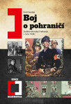 Boj o pohraničí (3. vydání) - Emil Hruška