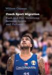 Czech Sport Migration William Crossan