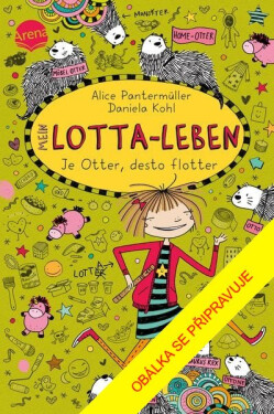 Lenčiny katastrofy: Vydra jede, všechno svede - Alice Pantermüller