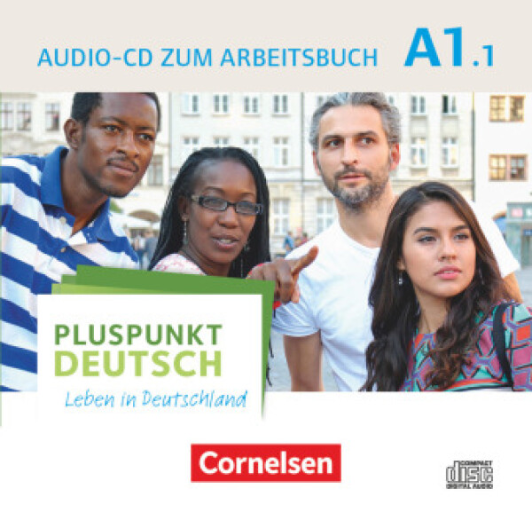 Pluspunkt Deutsch - Leben in Deutschland - Allgemeine Ausgabe - A1: Teilband 1 Audio-CD zum Arbeitsb