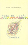 Rosa na ostří Jarmila Hannah Čermáková