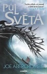 Půl světa - Joe Abercrombie