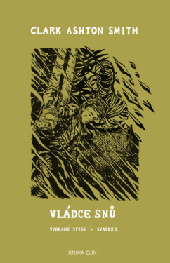 Vládce snů - Clarke Ashton Smith