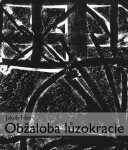 Obžaloba lůzokracie Jakub Fišer