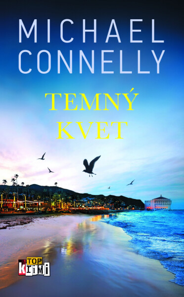 Temný kvet - Michael Connelly