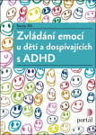 Zvládání emocí u dětí a dospívajících s ADHD - Sonia Ali