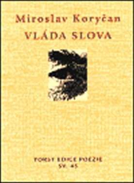 Vláda slova Miroslav Koryčan