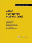 Zákon o zpracování osobních údajů - Josef Donát, Michal Nulíček, Bohuslav Lichnovský
