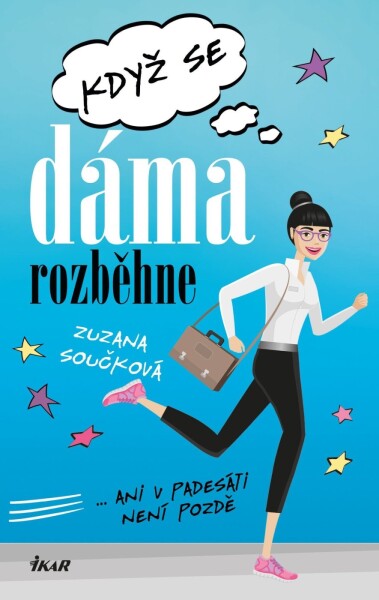Když se dáma rozběhne (e-kniha) - Zuzana Součková