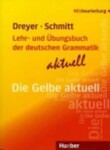 Lehr- &amp; Übungsbuch der d. Grammatik - aktuell: Lehrbuch - Dreyer, Hilke; Schmitt, Richard