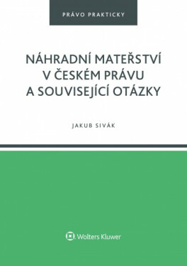 Náhradní mateřství českém právu související otázky