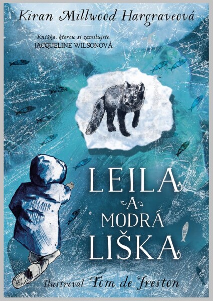 Leila a modrá liška - Kiran Millwood Hargrave