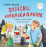 Dědečku, vyprávěj Praze