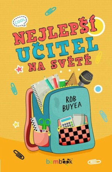 Nejlepší učitel na světě - Rob Buyea - e-kniha