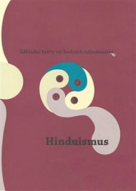 Základní texty východních náboženství Hinduismus