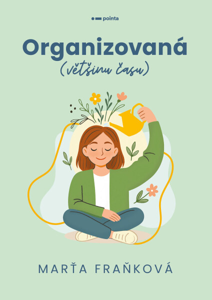 Organizovaná (většinu času) - Marťa Fraňková