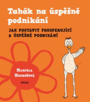 Tahák na úspěšné podnikání úspěšné podnikání