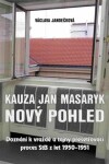 Kauza Jan Masaryk (nový pohled) Václava Jandečková