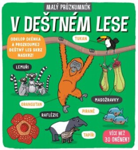 Malý průzkumník deštném lese Carly Blake