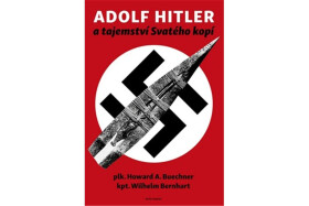 Adolf Hitler tajemství svatého kopí