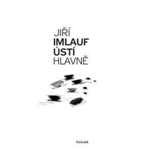 Ústí hlavně Jiří Imlauf