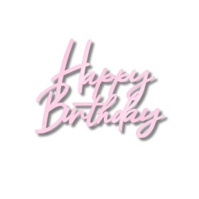 Dortisimo Plastová dekorace na dort Happy Birthday růžová