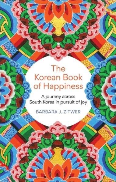 The Korean Book of Happiness Barbara Zitwer