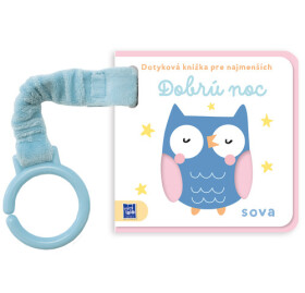 Dotyková knižka pre najmenších Dobrú noc (slovensky)