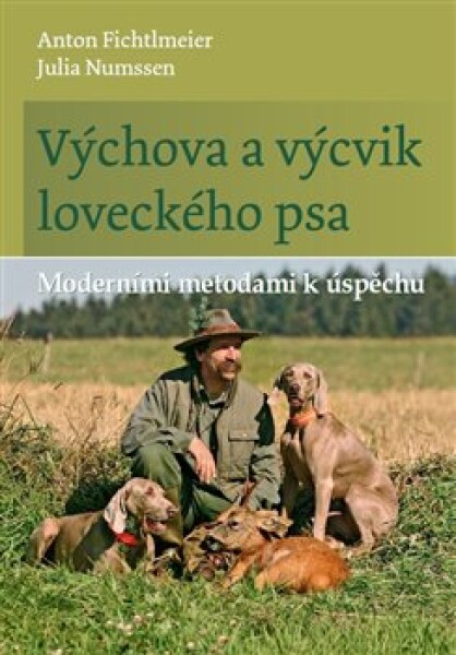 Výchova výcvik loveckého psa