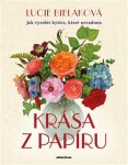 Krása papíru Lucie Bielaková