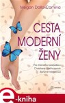 Cesta moderní ženy Megan Dalla-Camina