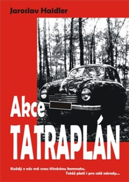 Akce Tatraplán Jaroslav Haidler
