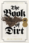 The Book Of Dirt Presser Bram