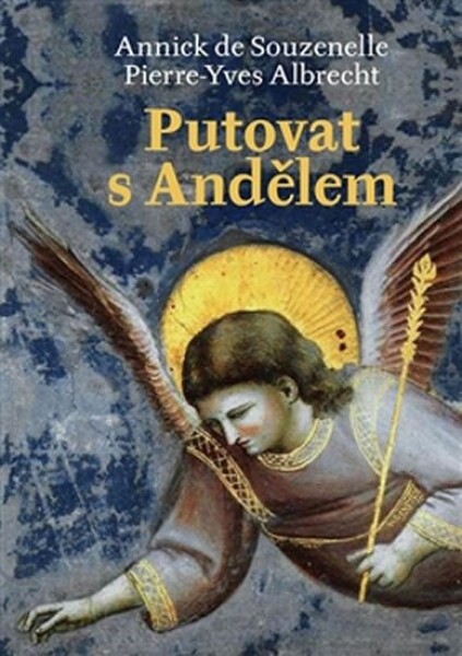 Putovat andělem