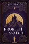 Prokletí svatých - Kate Dramis - e-kniha