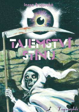 Tajemství stínů - Inesa Trojovská