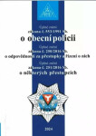 Zákon o obecní policii č. 553/1991 Sb., Zákon o odpovědnosti za přestupky a řízení o nich č. 250/2016 Sb.