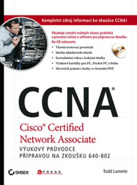 CCNA Výukový průvodce přípravou na zkoušku - Todd Lammle