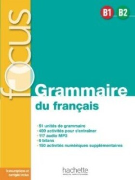 Focus Grammaire du français Livre de l´éléve B1-B2 + MP3 + Parcours digital - Akyuz, Anne