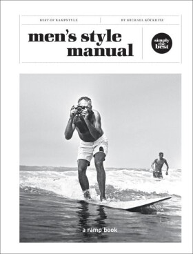 Men’s Style Manual - Michael Kockritz