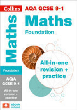 AQA GCSE 9-1 Maths Foundation Complete Revision and Practice - Collins GCSE