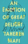 An Emotion of Great Delight Tahereh Mafi