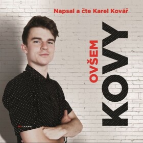 Kovy Ovšem (audiokniha) Karel Kovy Kovář