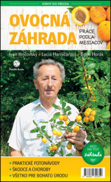 Ovocná záhrada Práce podľa mesiacov - Ivan Hričovský