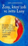 Ženy, které jedí ve svitu Luny Anita Johnstonová