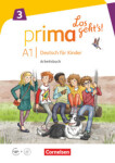 Prima Los geht's! - Deutsch für Kinder - A1 Band 3. Arbeitsbuch - Ciepielewska-Kaczmarek, L.; Obradovic, Aleksandra; Sperling, Susanne; Valman, Giselle