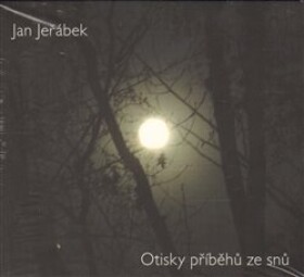 Otisky příběhů ze snů Jan Jeřábek CD