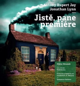 Jistě, pane premiére Anthony Rupert Jay, Jonathan Lynn