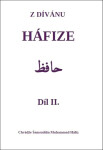 Z dívánu Háfize Díl II. - Šamsuddín Muhammad Háfiz Chvádže