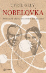 Nobelovka - Cyril Gely